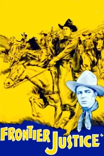 Frontier Justice movie poster - Rated 5/10