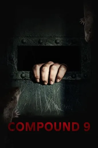 Compound 9 movie poster - Entertainment content