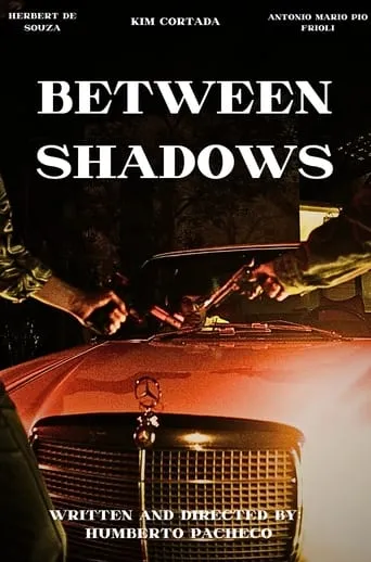 Between Shadows movie poster - Entertainment content