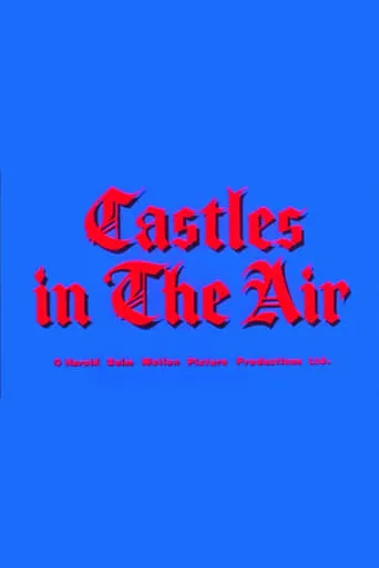 Castles in the Air movie poster - Rated 9/10
