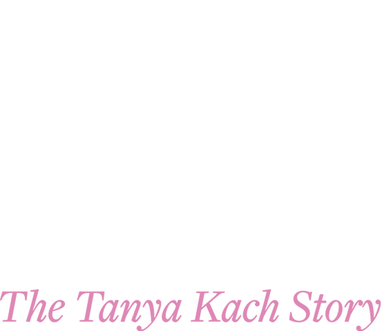 The Girl Locked Upstairs: The Tanya Kach Story