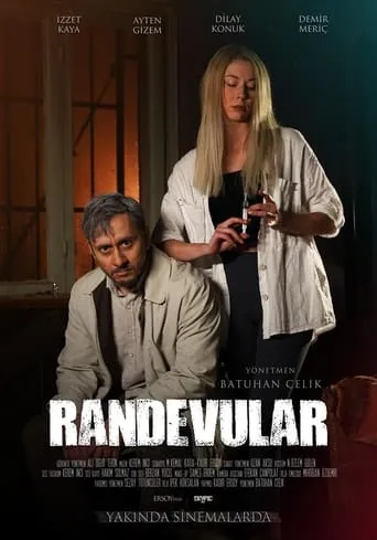 Randevular movie poster - Entertainment content