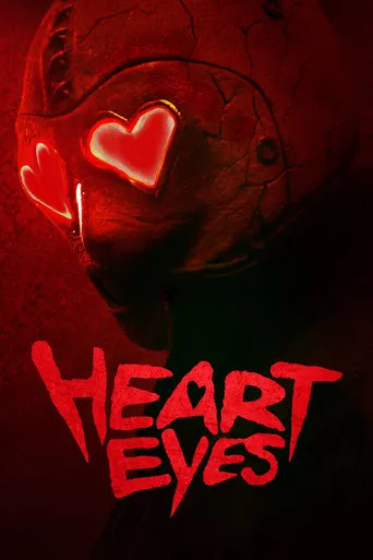 Heart Eyes movie poster - Rated 6.466/10