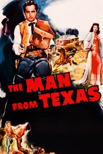 The Man from Texas movie poster - Rated 6/10