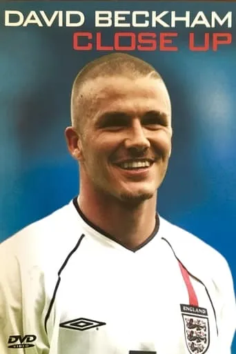 David Beckham: Close Up movie poster - Entertainment content