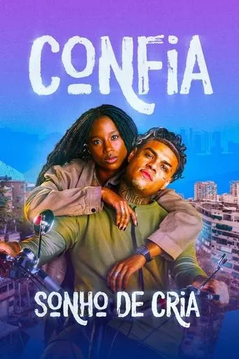 Confia: Sonho de Cria movie poster - Rated 7.3/10