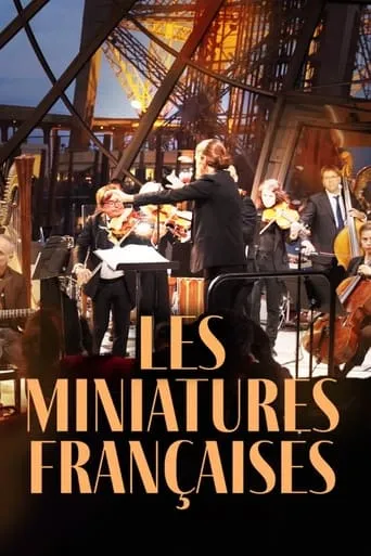 Les Miniatures françaises movie poster - Entertainment content