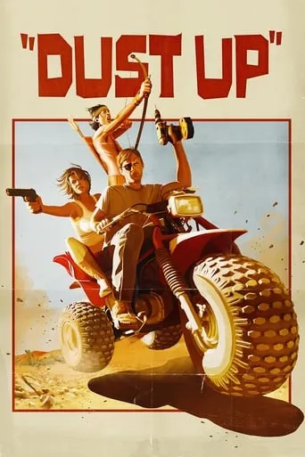 Dust Up movie poster - Rated 4.4/10