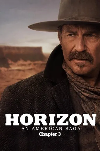 Horizon: An American Saga - Chapter 3 movie poster - Entertainment content