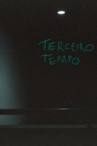 Terceiro Tempo movie poster - Rated 10/10