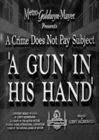 A Gun in His Hand movie poster - Rated 5.8/10