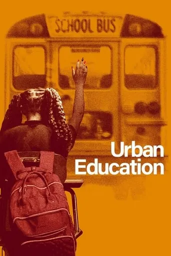 Urban Education movie poster - Entertainment content