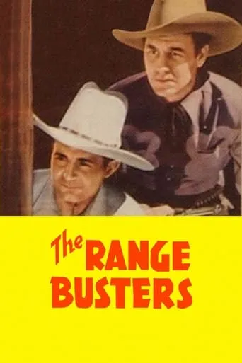 The Range Busters movie poster - Rated 5.2/10