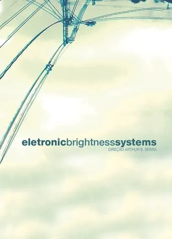 Eletronic Brightness Systems movie poster - Entertainment content