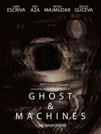 Ghost and Machines movie poster - Entertainment content