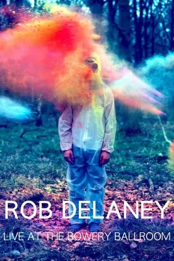 Rob Delaney: Live at the Bowery Ballroom movie poster - Rated 6.1/10