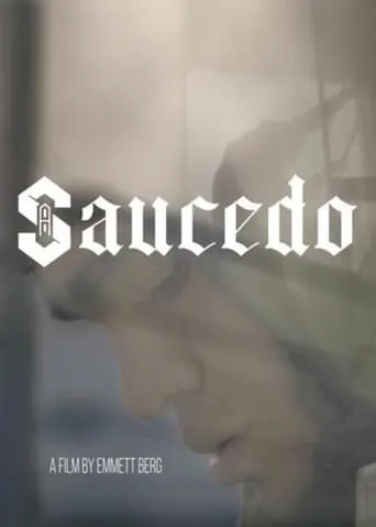 Saucedo movie poster - Entertainment content