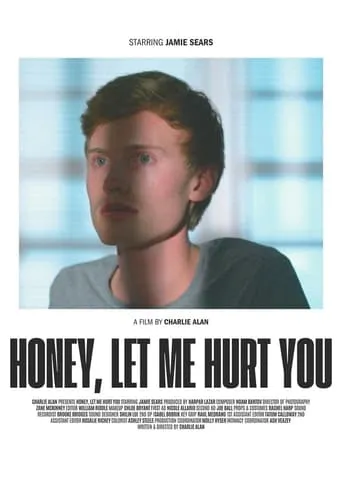 Honey, Let Me Hurt You movie poster - Rated 10/10