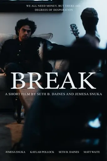 Break movie poster - Entertainment content