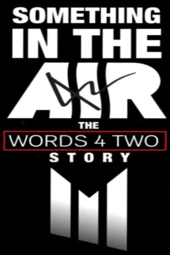 Something in the Air: The Words Four Two Story movie poster - Entertainment content