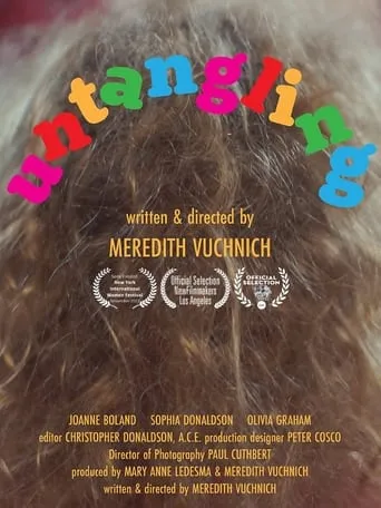 UNTANGLING movie poster - Entertainment content