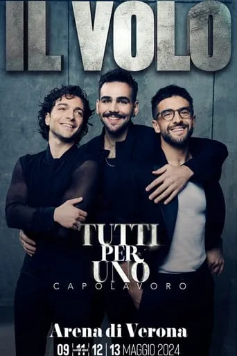 Il Volo: All for one - Second Episode movie poster - Entertainment content