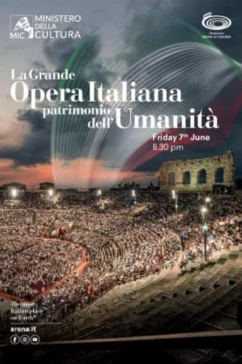 La grande Opera Italiana patrimonio dell'umanità movie poster - Rated 7/10