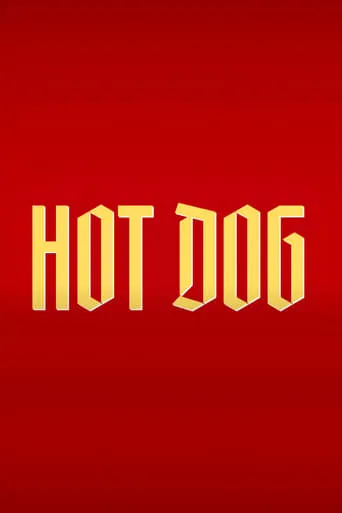 Hot Dog movie poster - Entertainment content