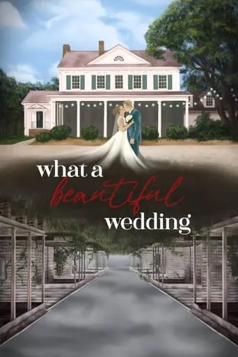 What A Beautiful Wedding movie poster - Entertainment content