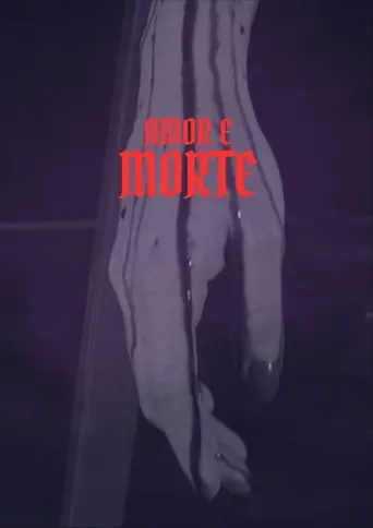 Amor e Morte movie poster - Entertainment content