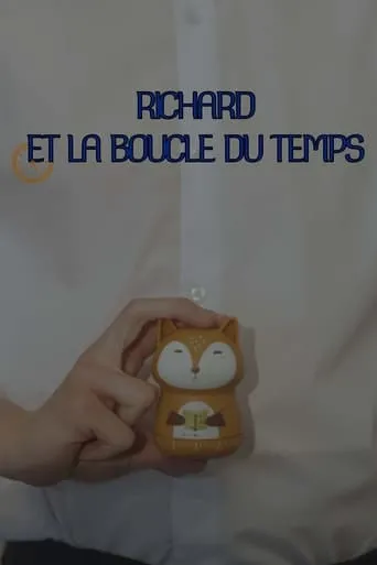 Richard et la boucle du temps movie poster - Rated 10/10