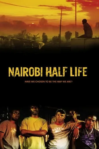 Nairobi Half Life movie poster - Rated 6.9/10