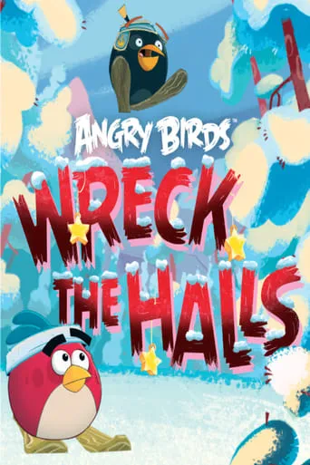 Angry Birds: Wreck the Halls movie poster - Rated 7.8/10