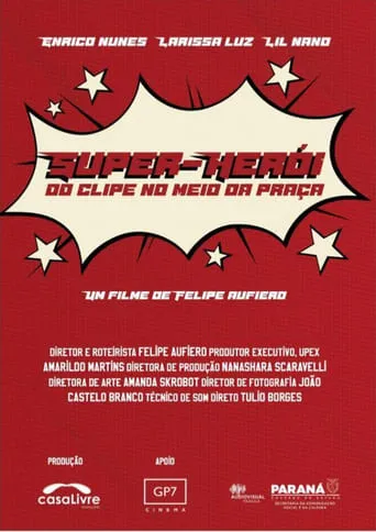 Super Herói do Clipe no Meio da Praça movie poster - Entertainment content