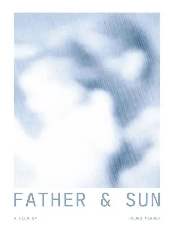 Father & Sun movie poster - Entertainment content
