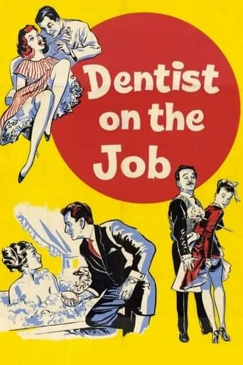 Dentist on the Job movie poster - Rated 6.2/10