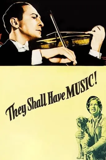 They Shall Have Music movie poster - Rated 6.1/10