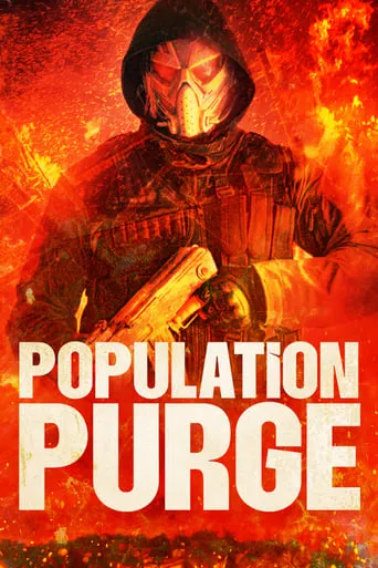 Population Purge movie poster - Rated 3/10