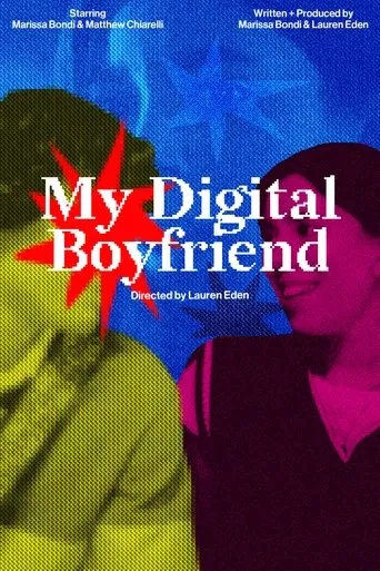 My Digital Boyfriend movie poster - Rated 10/10