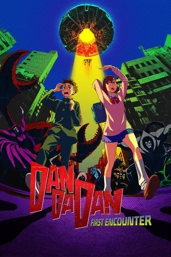 DAN DA DAN: First Encounter movie poster - Rated 8.1/10