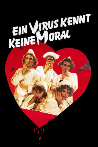 A Virus Knows No Morals movie poster - Rated 4.5/10