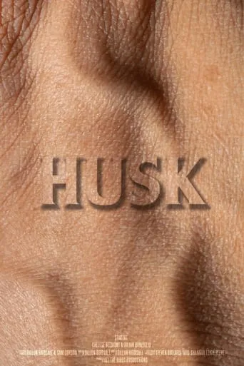Husk movie poster - Entertainment content