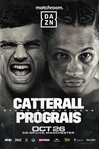 Jack Catterall vs. Regis Prograis movie poster - Entertainment content