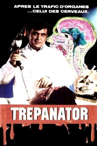 Trepanator movie poster - Rated 3.8/10