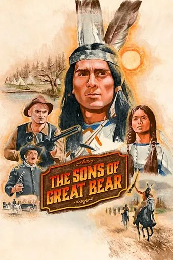 The Sons of Great Bear movie poster - Rated 5/10