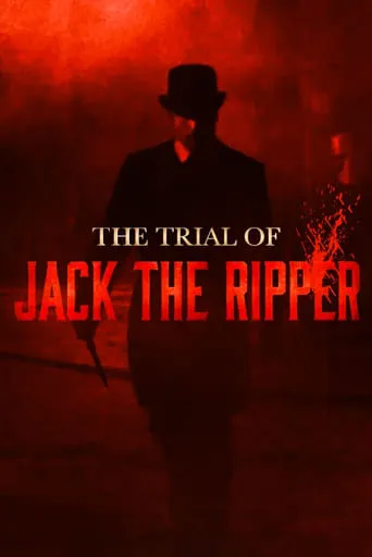 The Trial of Jack the Ripper movie poster - Entertainment content