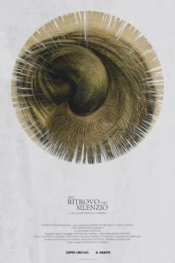 Nel Ritrovo del Silenzio movie poster - Entertainment content
