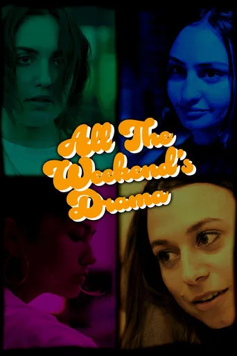 All the Weekend’s Drama movie poster - Entertainment content