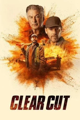 Clear Cut movie poster - Rated 5.7/10