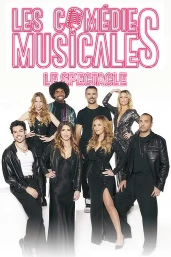 Les Comédies Musicales, le Spectacle movie poster - Entertainment content
